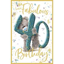 Fabulous 40th Birthday Photo Finish Me to You Bear Card Image Preview